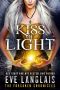 [The Forsaken Chronicles 03] • Kiss of Light (The Forsaken Chronicles Book 3)